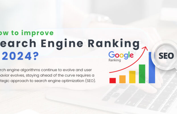 How to improve search engine ranking in 2024?