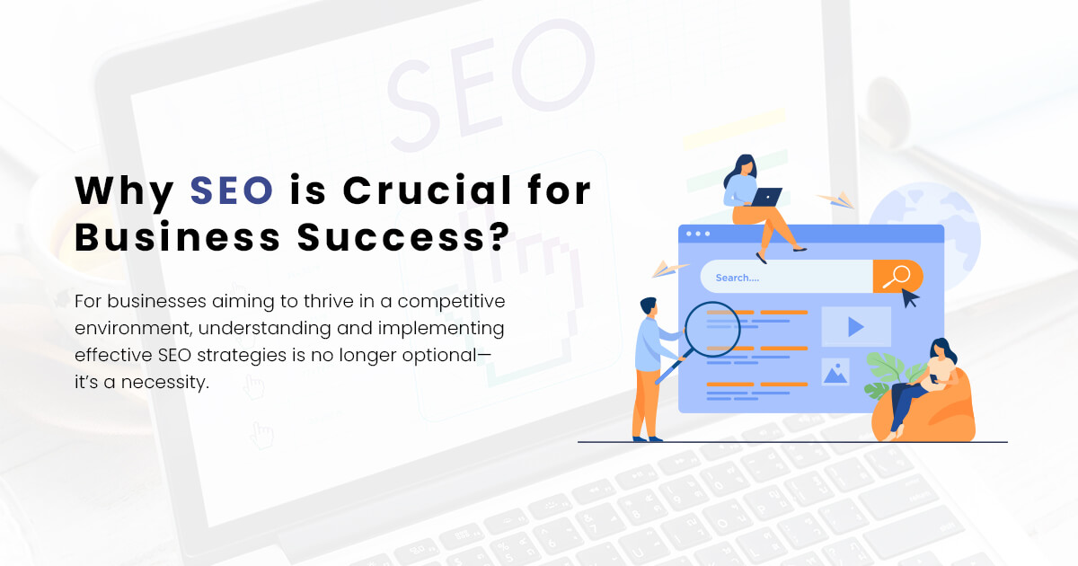 Why seo is crucial for business success?