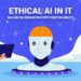 Ethical ai