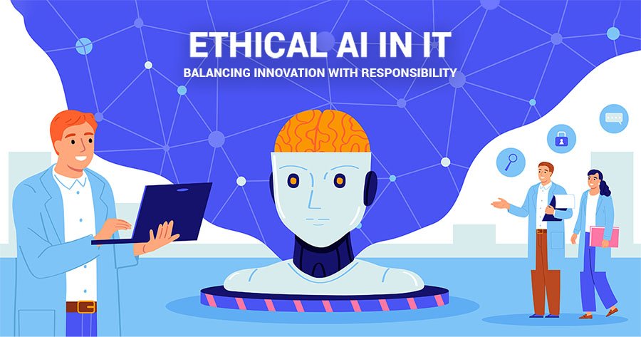 Ethical AI in IT: Responsible Innovation Guide | Cloudex369