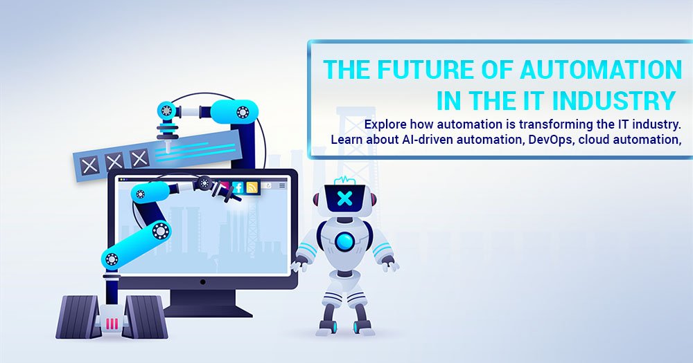 The future of automation in the it industry | cloudex369